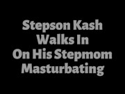 Stepson Kash Walks In On His Hot Stepmom Danni Jones Masturbating 1/16