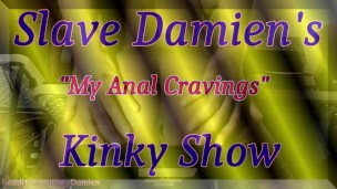 SD Kinky Show - My Anal Cravings 30