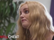 SHE WILL CHEAT - Charlie Forde Finally Gets Her Pussy Some Attention From The Plumber's Big Pipe 4/16