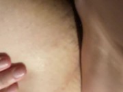 Teaseing that wet pussy hole then a surprise slip in the ass 9/16