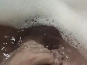 POV: Take a bubble bath and jerk off my dick 14/16