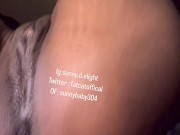 Squirting& cumming until I m satisfied 💦🛝😋 2/16