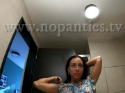 Big Ass Girl in Sexy Dress with and without any Underwear in the Bath to flash pussy and ass to tease 7/16