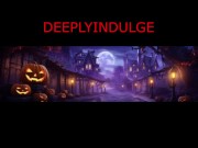 HIGH SOCIETY SPENDING TRICK OR TREAT THERE WAY, (AUDIO PORN) INTENSE ASMR ROUGH JOI HALLOWEEN SEX 11/16