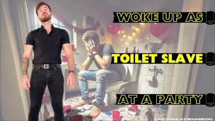 Woke up as toilet slave at a party