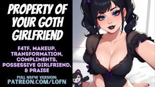 [F4TF] Property of your Goth Girlfriend [PATREON PREVIEW] [GENTLE FEMDOM] [GOTH MOMMY]