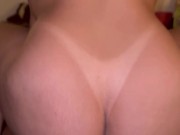 Love Clapping my Ass on His Dick and Riding it 10/16