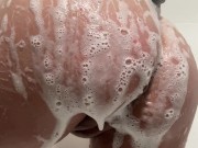 soapy booty tease 7/16