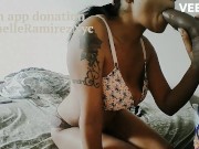 10 inch thick dick BLOW JOB COSPLAY ebony queen swallow cum 4/16