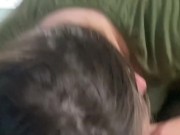 Giving my ex boyfriends cousin a Sneaky Blow job while current husband is at the store 9/16