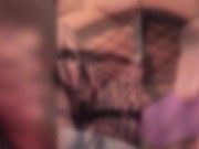 Pissing And Masturbating In My Fishnet Stockings 7/16