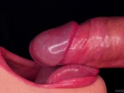 CLOSE UP: Rub your DICK on my TONGUE and CUM in MOUTH! Sensual Licking and Teasing the FRENULUM ASMR 4/16
