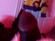 come sick it while I beat it 12/16