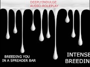 BREEDING YOU IN A SPREADER BAR (AUDIO STORY) INTENSE BREEDING AS I STRCH YOU OUT AND CREAMPIE YOU 10/16