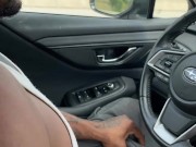 Me King pulling out my bbc while I drive 13/16