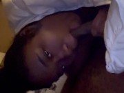 WOKE UP HORNY SO I SUCKED HIS DICK 6/16