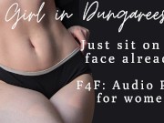 F4F | ASMR Audio Porn for women | Sit on my FUCKING FACE already! 2/16