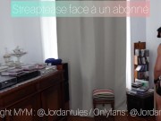 Jordan Tules - Streaptease face à un abonné 3/16
