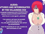 Audio: Captured and Interrogated by the Villainess CEO 11/16