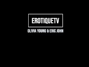 Erotique Entertainment OLIVIA YOUNG Intimate Lovemaking Incredible Toe Curling Orgasms ERIC JOHN 1/16