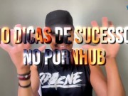 10 DICAS DE SUCESSO NO PORNHUB (Parte 1) 1/16