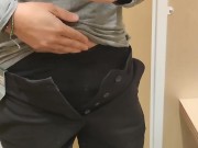Got horny in the changing room while trying new pants 6/16