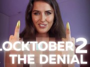 Locktober Challenge Week 2: The Denial - Chastity FEMDOM 1/16