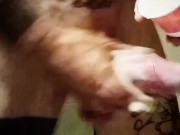 I masturbate by squeezing my balls and I cum  yogurt 4/16