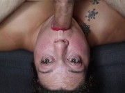 I choke on extreme deep throat 9/16