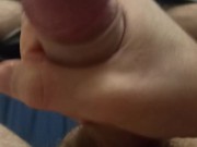 POV: Jerking Off with a Pimple on my Huge Cock 2/16