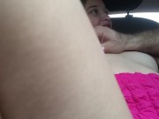 I ask my girlfriend to masturbate in my car. 2/16