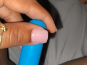 Watch my toy make me cum;) 7/16