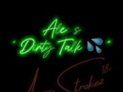 “Dirty Talk” Stroke game crazy!! (Audio) 5/16