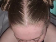 BITCH Sucking Daddy's DICK