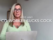 Co-Worker Sucks Cock 4/16