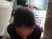 I suck out a nice load and then keep sucking my man afterwards! 7/16