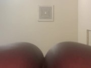 Shaking My Ass In Your Face 10/16