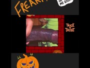 TrIcK 0r Tr3@T 4 A Fr3@k 6/16