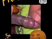 TrIcK 0r Tr3@T 4 A Fr3@k PT... 4 5/16