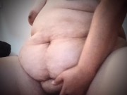 BBW Chubby Girl. Touching myself for you...