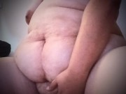BBW Chubby Girl. Touching myself for you... 11/16