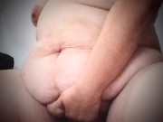 BBW Chubby Girl. Touching myself for you... 4/16