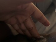 gushy wet pussy 12/16