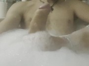 Stroking my big cock in bubble bath (4k) 4/16
