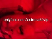 Horny LaSirena Making Herself Wet 15/16