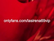 Horny LaSirena Making Herself Wet 16/16