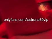 Horny LaSirena Making Herself Wet 4/16