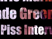 Jade Greene: The Piss Interview TRAILER