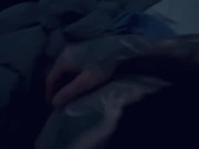 POV in bed grabbing my dick 5/16