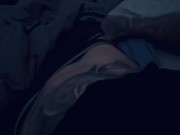 POV in bed grabbing my dick 9/16